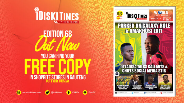 iDiski Times Edition 68 – Bernard Parker, Katlego Otladisa